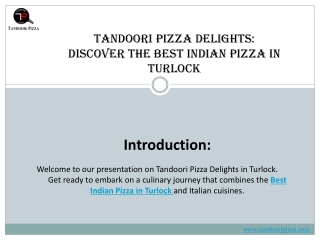 Tandoori Pizza Delights: Discover the Best Indian Pizza in Turlock