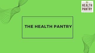 The Best Nutritionist in India - The Health Pantry is the Number One Choice for