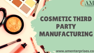 Cosmetic Third Party Manufacturing