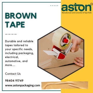 Brown Tapes in Chennai - Aston packaging