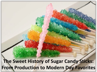 The Production Of Sugar Candy Sticks