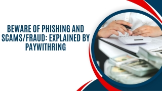 Beware of Phishing and scamsfraud Explained by paywithRING