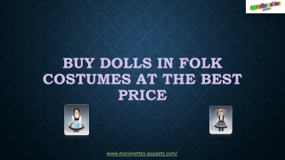 Buy Dolls in Folk Costumes at the Best