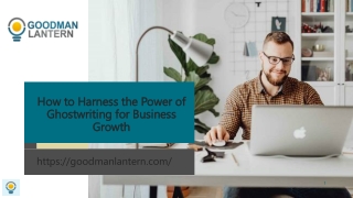 How to Harness the Power of Ghostwriting for Business Growth