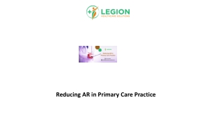 Reducing AR in Primary Care Practice