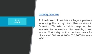 Luxury Coventry Limo Hire from Lux-limo.co.uk