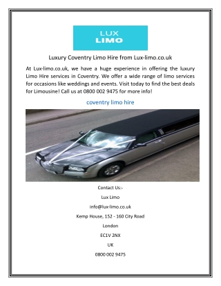 Luxury Coventry Limo Hire from Lux-limo.co.uk