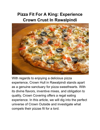 Pizza Fit For A King_ Experience Crown Crust In Rawalpindi