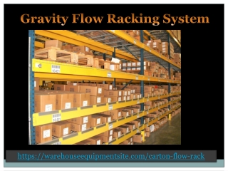 Gravity Flow Racking System PPT