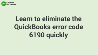 A must follow guide to quickly troubleshoot QuickBooks Error Code 6190