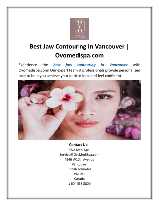 Best Jaw Contouring In Vancouver  Ovomedispa.com