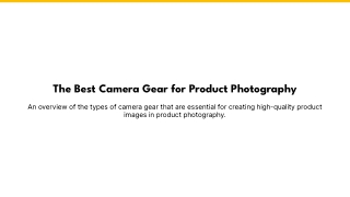 The Best Camera Gear for Product Photography