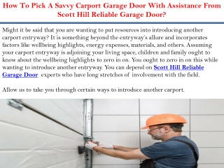 How To Pick A Savvy Carport Garage Door With Assistance From Scott Hill Reliable Garage Door