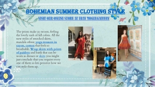 Bohemian summer Clothing Style
