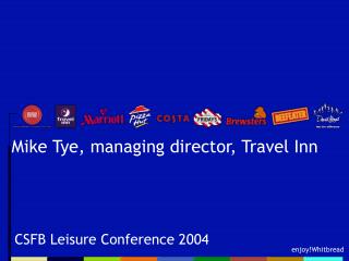 Mike Tye, managing director, Travel Inn