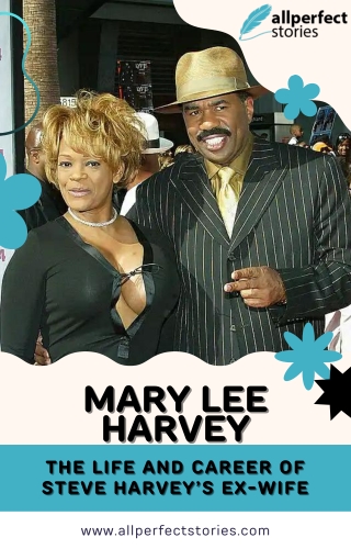 Mary Lee Harvey: A Journey Through Steve Harvey's Past