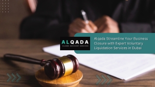 voluntary liquidation | legal advisor in dubai | liquidation services in dubai