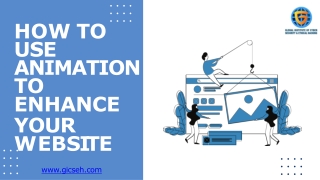 Use Animation to Enhance Website in Noida- GICSEH