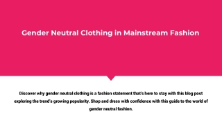 Gender Neutral Clothing in Mainstream Fashion