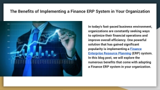 The Benefits of Implementing a Finance ERP System in Your Organization
