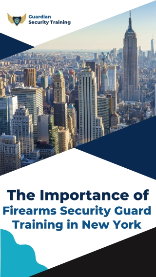 The Importance of Firearms Security Guard Training in New York