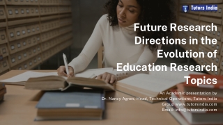Future Research Directions in the Evolution of Education Research Topics