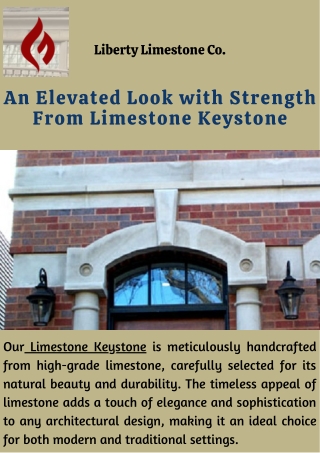 An Elevated Look with Strength From Limestone Keystone