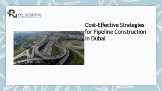 Cost-Effective Strategies for Pipeline Construction in Dubai