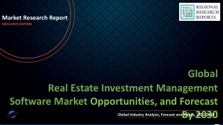 Real Estate Investment Management Software Market Foreseen to Grow Exponentially by 2030