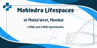 Mahindra Lifespaces Malad West Mumbai