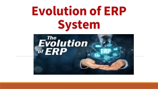 Evolution of ERP System