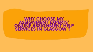 Why choose My Assignment Experts' Online assignment help services in Glasgow?