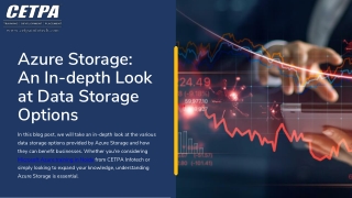 Azure Storage An In-depth Look at Data Storage Options