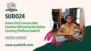 Future courses that could be offered by the online learning platform sudo24