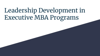 Leadership Development in Executive MBA Programs