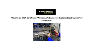 What is an EICR Certificate Nationwide Surveyors Explains Electrical Safety Standards