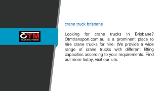 Crane Truck Brisbane Otmtransport.com.au