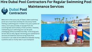 Hire Dubai Pool Contractors For Regular Swimming Pool Maintenance Services