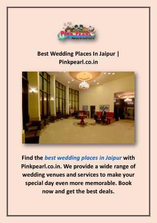 Best Wedding Places In Jaipur | Pinkpearl.co.in