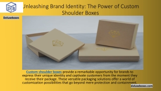 Unleashing Brand Identity: The Power of Custom Shoulder Boxes