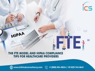 The FTE Model and HIPAA Compliance Tips for Healthcare Providers