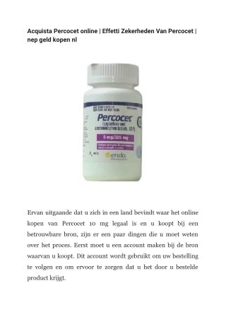 Acquista Percocet online _ Effetti Zekerheden Van Percocet _ nep geld kopen nl