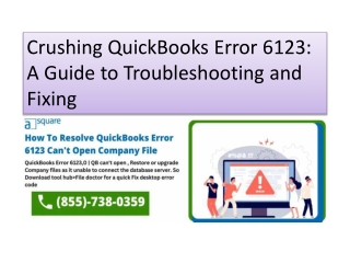 Crushing QuickBooks Error 6123: A Guide to Troubleshooting and Fixing