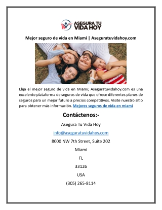 Mejor seguro de vida en Miami | Aseguratuvidahoy.com