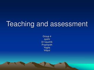 Teaching and assessment