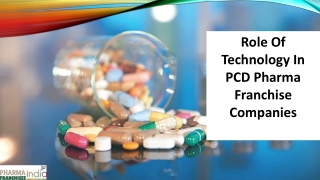 Role Of Technology In PCD Pharma Franchise Companies