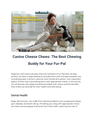 Canine Cheese Chews_ The Best Chewing Buddy for Your Fur-Pal