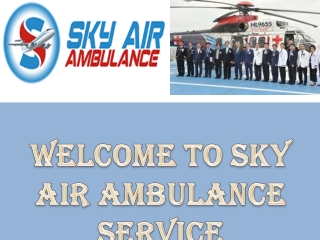 Get a Highly Qualified Health Professional from Brahmpur and Chandigarh by Sky Air