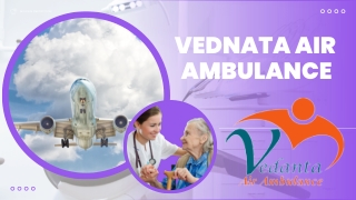 Pick of Advanced ICU Setup by Vedanta Air Ambulance Service in Mumbai