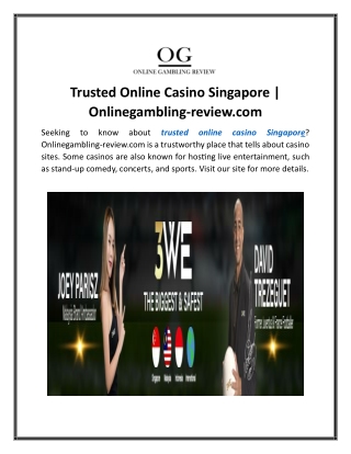 Trusted Online Casino Singapore  Onlinegambling-review.com